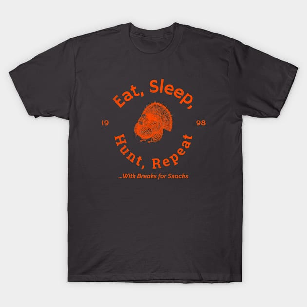 Eat, Sleep, Hunt, Repeat T-Shirt by flodad